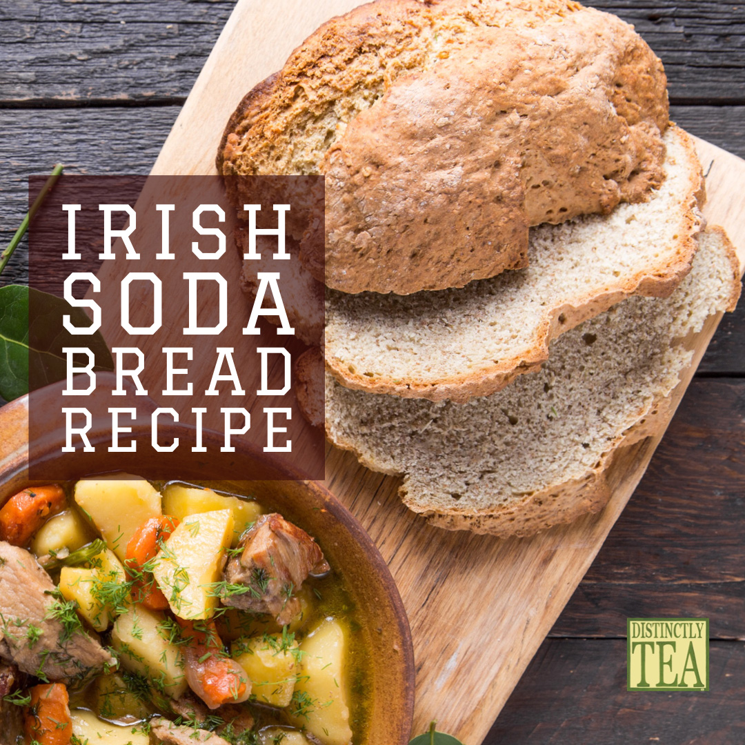 Irish Soda Bread Recipe from Distinctly tea inc copy