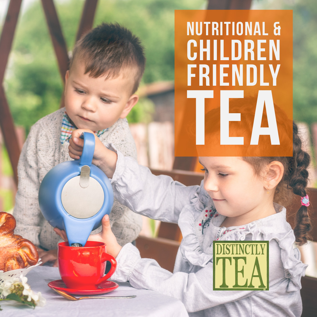 Nutritional and Children Friendly Tea from distinctly tea