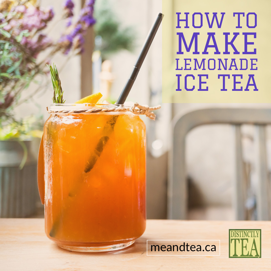 homemade Lemonade Ice Tea recipe from distinctly tea