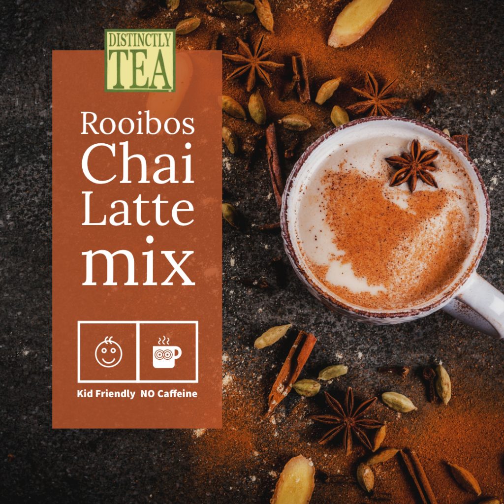 Rooibos Chai Latte mix – Steeped® Distinctly Me and Tea