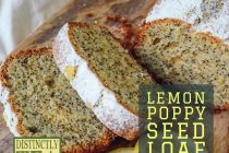 Lemon Poppy Seed Loaf recipe - distinctly tea inc